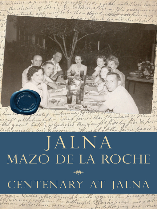 Title details for Centenary at Jalna by Mazo de la Roche - Available